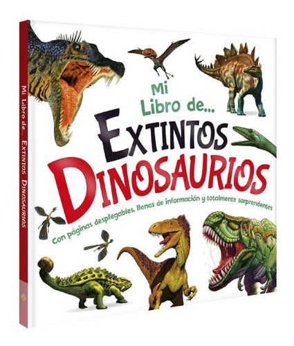 Imagen 1 de 4 de Mi Libro De Extintos Dinosaurios - Español