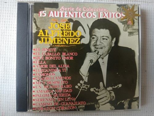 José Alfredo Jiménez Cd 15 Auténticos Exitos