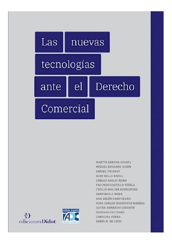 Libro - Las Nuevas Tecnologías Ante El Derechoercial