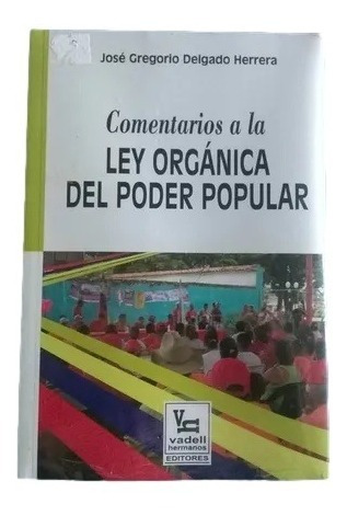 Comentarios A La Ley Organica Del Poder Popular 