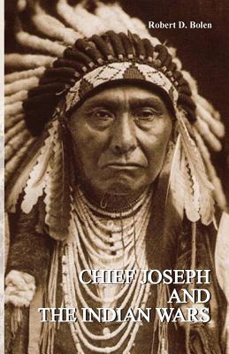 Libro Chief Joseph And The Indian Wars - Robert, D. Bolen