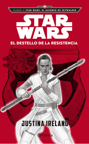 Star Wars. El Destello De La Resistencia 81rgj