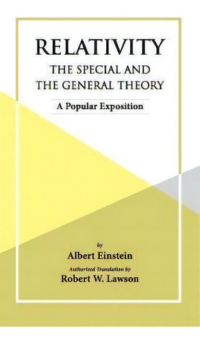 Relativity The Special And The General Theory, De Albert Einstein. Editorial Hawk Press, Tapa Dura En Inglés