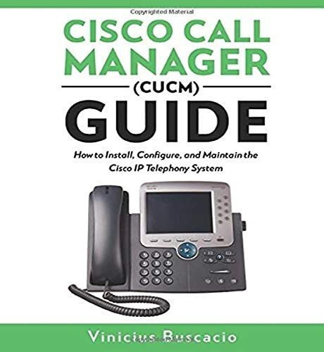 Cisco Call Manager (cucm) Guide How To Install,...