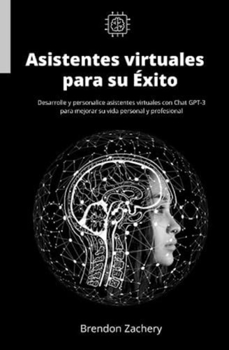 Libro: Asistentes Virtuales Para Su Éxito Desarrolle Y Con Y