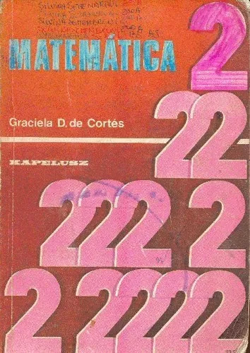 Graciela D. De Cortés: Matematica 2