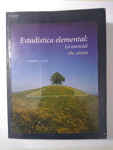 Estadística Elemental , Johnson - Kuby , 10a Edición 