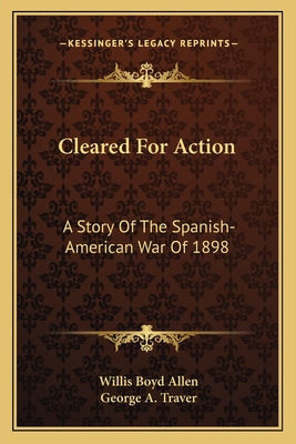 Libro Cleared For Action: A Story Of The Spanish-american...