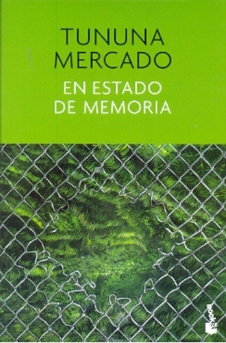 En Estado De Memoria, De Tununa Mercado. Editorial Booket En Español