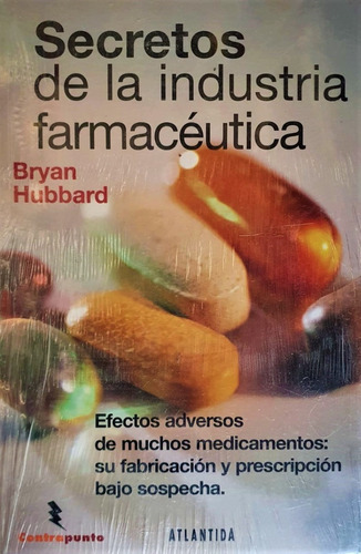 Secretos De La Industria Farmacéutica - Hubbard Ed Atlántida