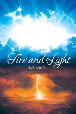 Libro Fire And Light - Garten, T. D.