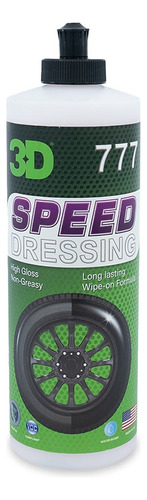 3d Speed Dressing 473ml Abrillantador Y Protector De Neumáticos Y Llantas, 16oz , Terminado Briloso, Formula Mejorada, Resistente Y Duradero