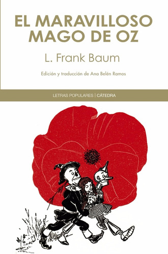 El Maravilloso Mago De Oz Lyman Frank Baum Ed. Cátedra