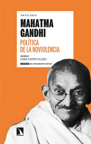Politica De La Noviolencia, De Gandhi, Mahatma. Editorial Los Libros De La Catarata En Español