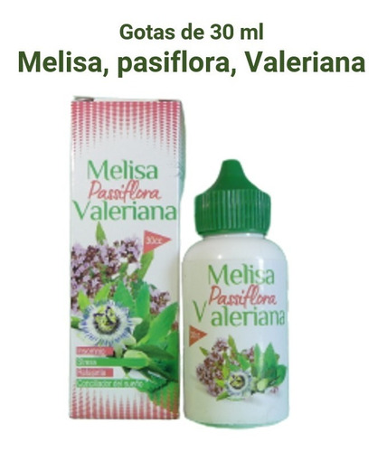 Gotas Melisa, Passiflora, Valeriana, 100% Naturales 