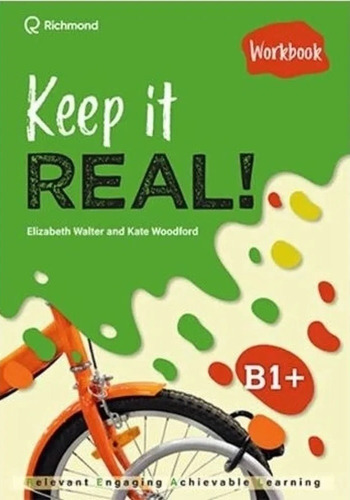 Keep It Real B1+ - Workbook - Santillana - Carol Tabor