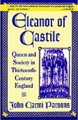 Eleanor Of Castile, De John Carmi Parsons. Editorial Palgrave Usa, Tapa Blanda En Inglés