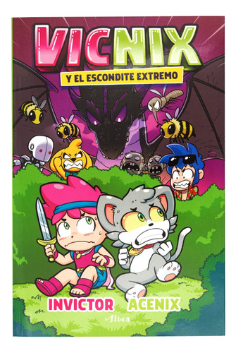 Invictor Y Acenix 3. Vicnix Y El Escondite Extremo