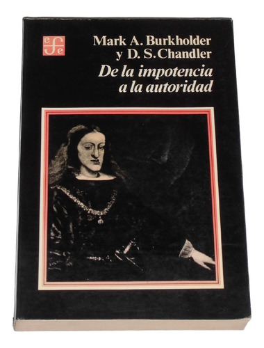 De La Impotencia A La Autoridad / Burkholder & Chandler