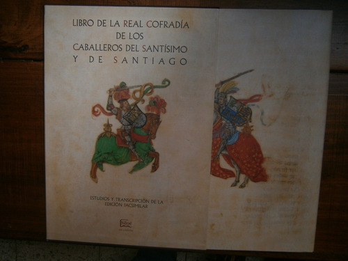 Real Cofradia De Los Caballeros Del Santisimo Y De Santiago