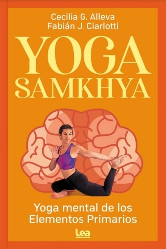 Yoga Samkhya - Yoga Mental De Los Elementos Primarios - Ciar