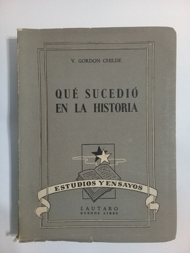 Qué Sucedio En La Historia V. Gordon Childe