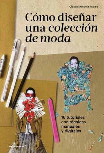 Libro Como Diseñar Una Colección De Moda