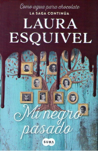 Mi Negro Pasado Laura Esquivel