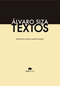 Textos - Siza, Álvaro Siza, Ed. Abada