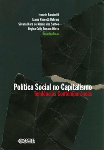 Política social no capitalismo: tendências contemporâneas, de Capes. Cortez Editora e Livraria LTDA, capa mole em português, 2018