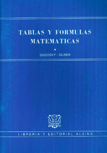 Libro Tablas Y Fórmulas Matemáticas De Manuel Sadosky, Rebec