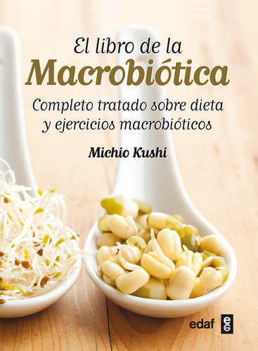 Libro De La Macrobiotica,el - Kushi,michio