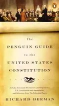 Comprar The Penguin Guide To The United States Constitution, De Richard Beeman. Editorial Penguin Books, Tapa Blanda En Inglés