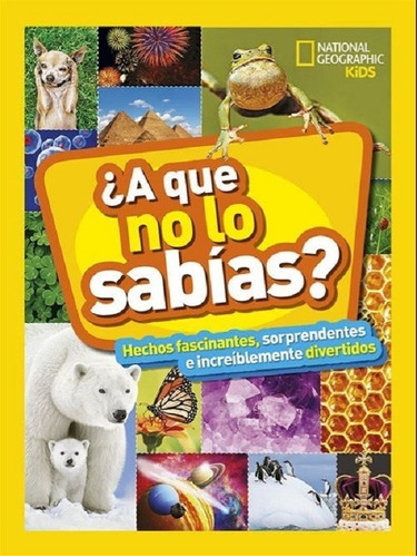 Libro ¿a Que No Lo Sabías?