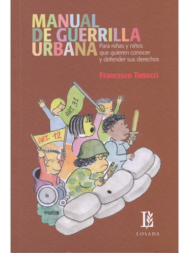Manual De Guerrilla Urbana - Tonucci - Losada