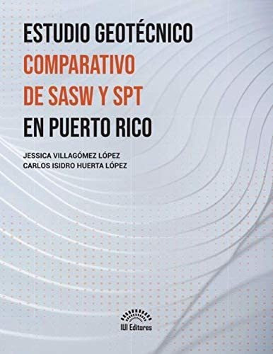 Libro: Estudio Geotecnico Comparativo De Sasw Y Spt En Puert