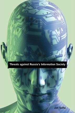 Libro Threats Against Russia's Information Society - Jan ...