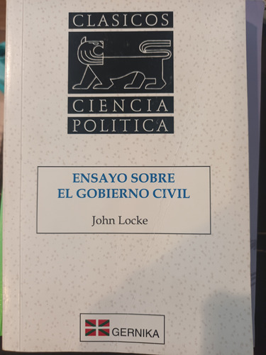 Ensayo Sobre El Gobierno Civil, John Locke