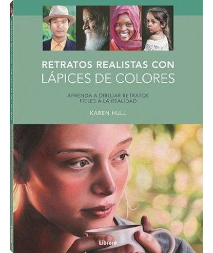 Libro Retratos Realistas Con Lapices De Colores