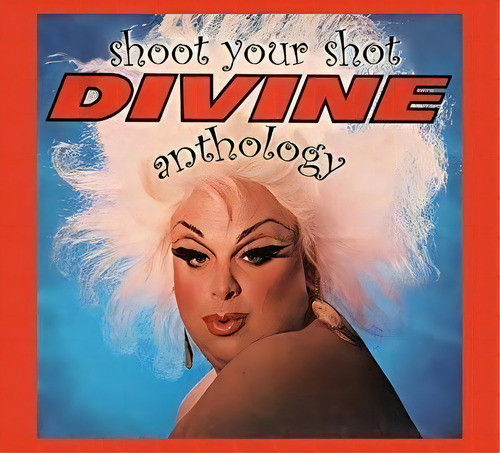 Divine Shoot Your Shot: Divine Anthology Uk Import Cd X 2