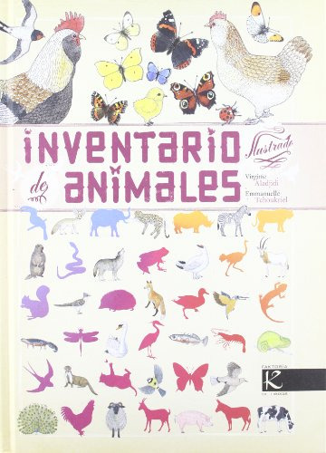 Inventario Ilustrado De Animales / Illustrated Inventory Of