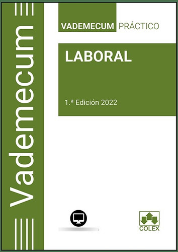 Vademecum Practico Laboral 2022, De Aa.vv. Editorial Colex, Tapa Blanda En Español