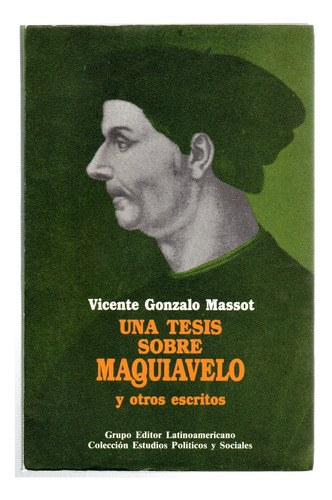 Una Tesis Sobre Maquiavelo - Vicente Massot