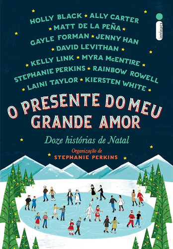 O Presente Do Meu Grande Amor: Doze Histórias De Natal