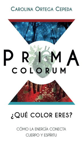 Libro: Prima Colorum: ¿qué Color Eres? (spanish Edition)