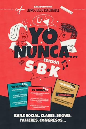 Yo Nunca Sbk - Salsa, Bachata Y Kizomba: Libro-juego Recorta