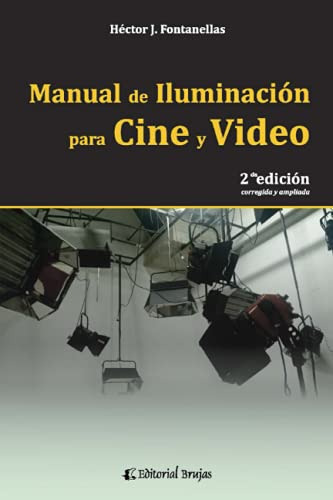 Libro : Manual De Iluminacion Para Cine Y Video 2da.... 