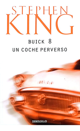 Buick 8 Un Coche Perverso Libro Original 