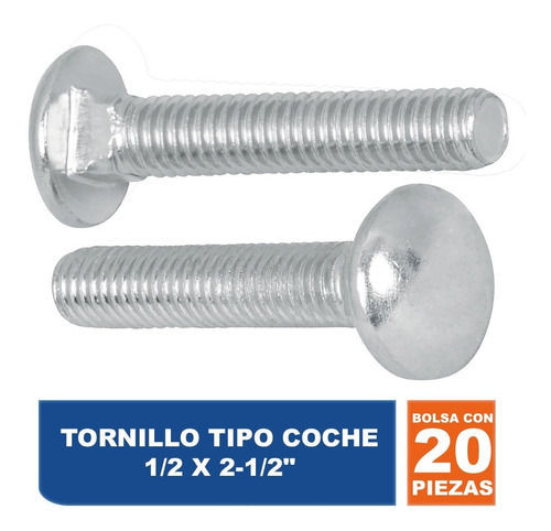 Tornillo Tipo Coche, 1/2 X 2-1/2 , Bolsa Con 20 Pz 44749