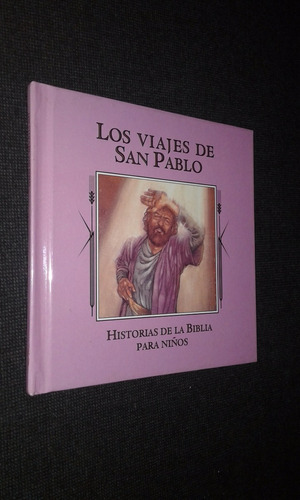 Los Viajes De San Pablo Historias De La Biblia Para Niños